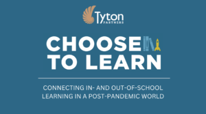 Choose to Learn: Connecting in- and out-of-school learning in a post-pandemic world
