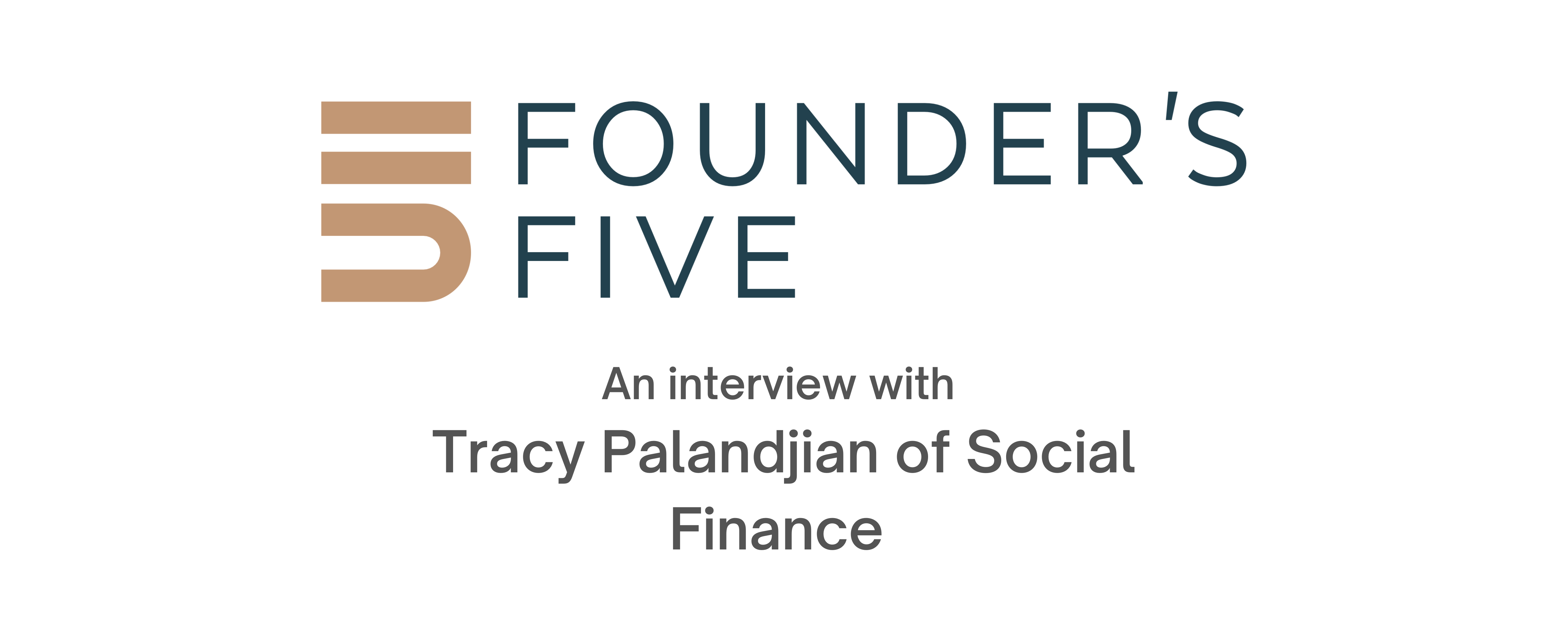 Tyton Partners Founder's Five: An interview with Tracy Palandjian of Social Finance