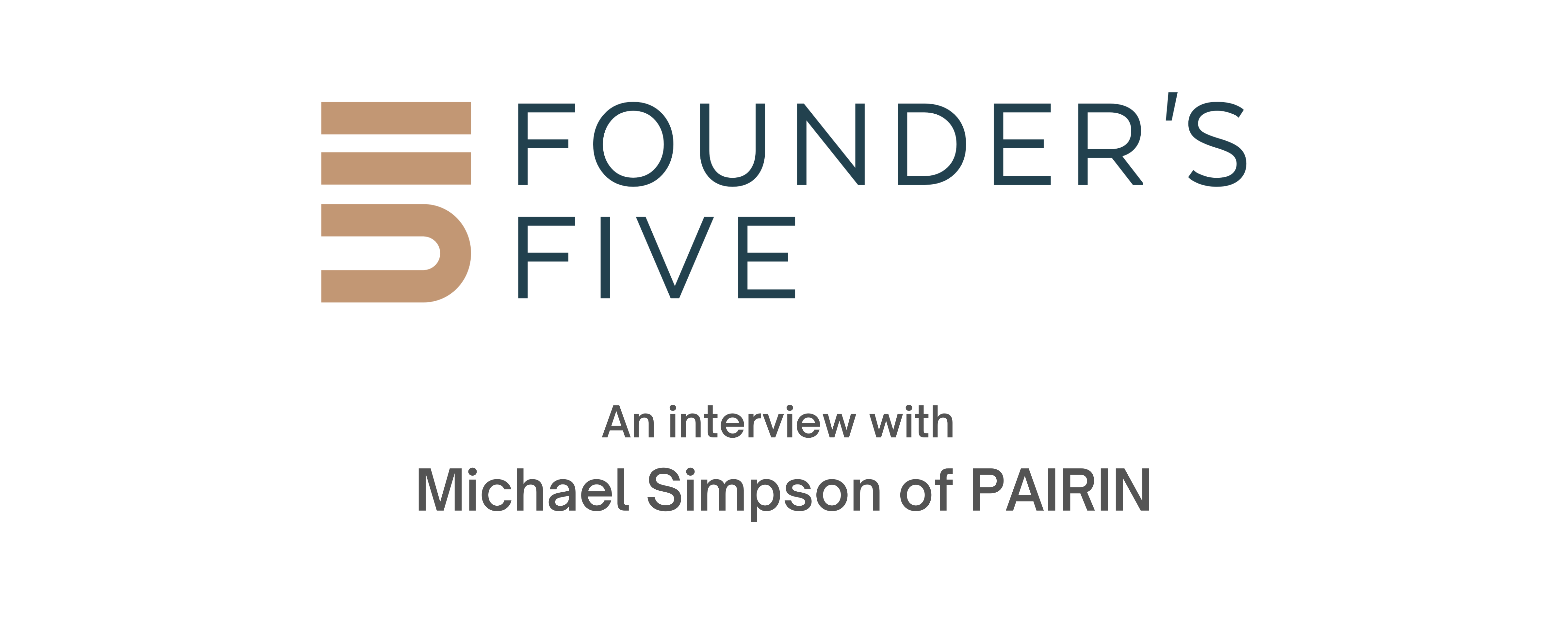 Tyton Partners Founder's Five: Michael Simpson of PAIRIN cover